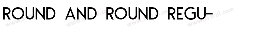 Round and round regu字体转换